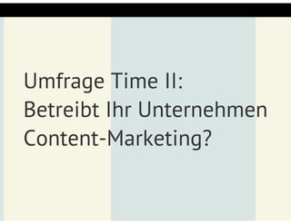 „Content ist immer noch König“