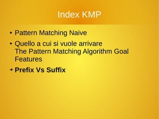 Algoritmo Knuth Morris Pratt Italiano PPT