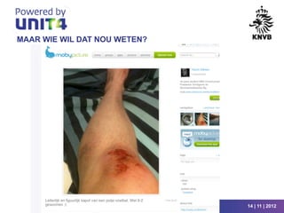 MAAR WIE WIL DAT NOU WETEN?




                 KNVB Bestuurderscongres 2012   14 | 11 | 2012
 