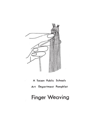 손가락 직조(Finger weaving)