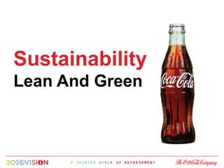 Sustainability
Lean And Green
 