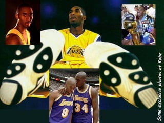 Some exclusive photos of Kobe
 
