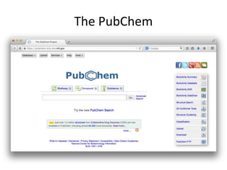 The PubChem
 