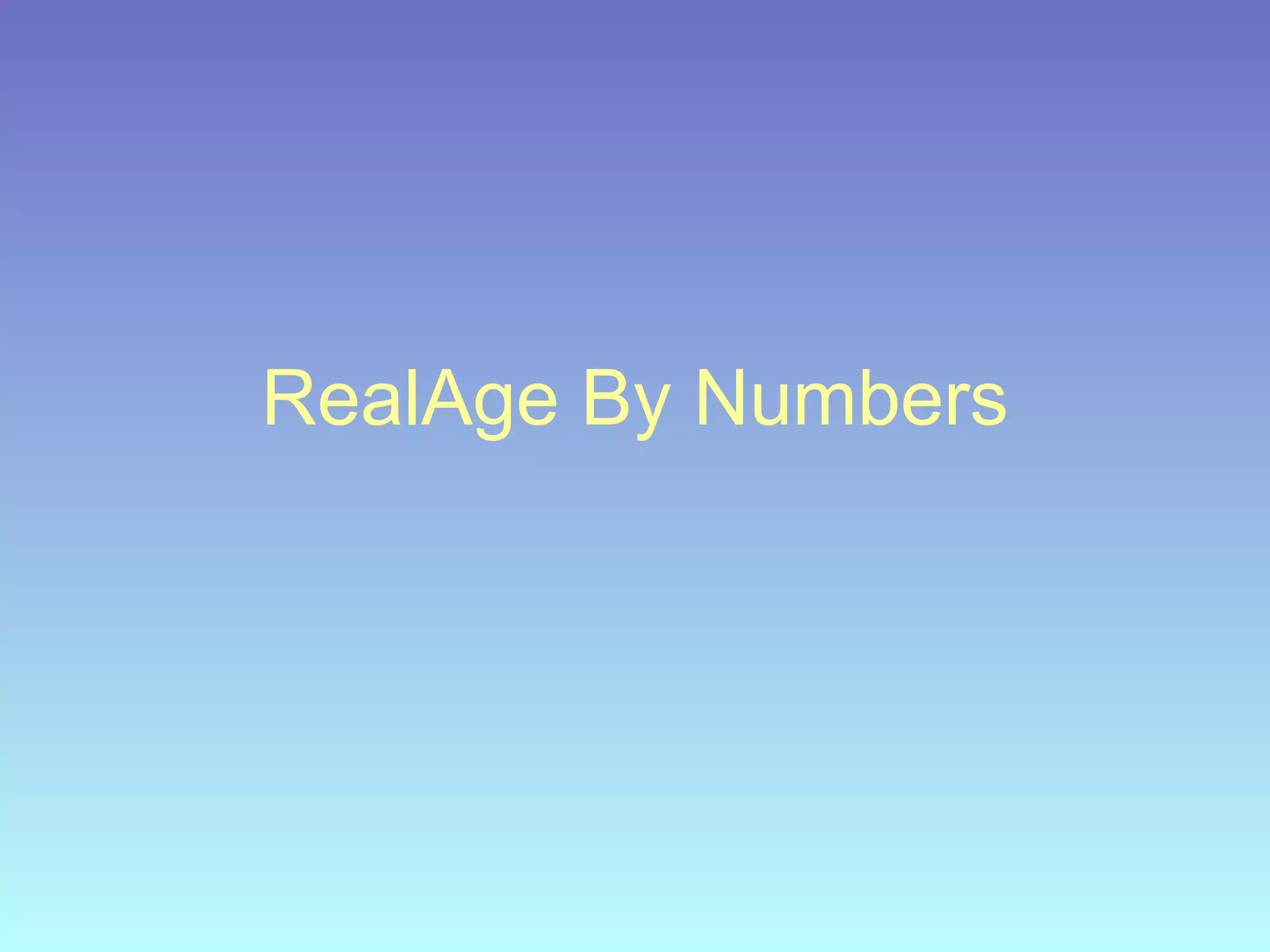 RealAge By Numbers 
