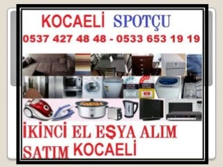 (0537 427 48 48) Darıca Emek Mahallesi İkinci El Eşya Eski Eşya Spot Eşya Alanlar