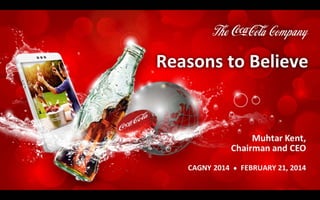 Coca Cola Strategy Presentation at CAGNY 2014