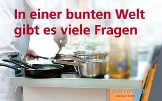 In einer bunten Welt
gibt es viele Fragen
 