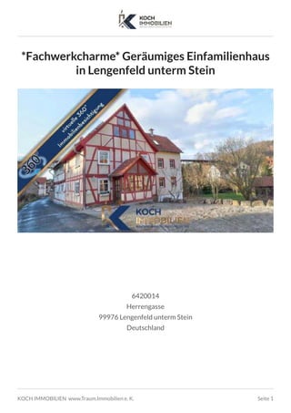 *Fachwerkcharme* Geräumiges Einfamilienhaus
in Lengenfeld unterm Stein
6420014
Herrengasse
99976 Lengenfeld unterm Stein
D...