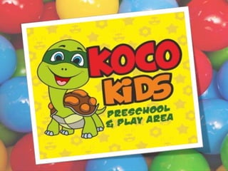 koco Kids Preschool and Play Area