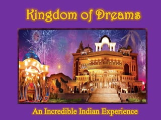Kingdom of dreams gurgaon