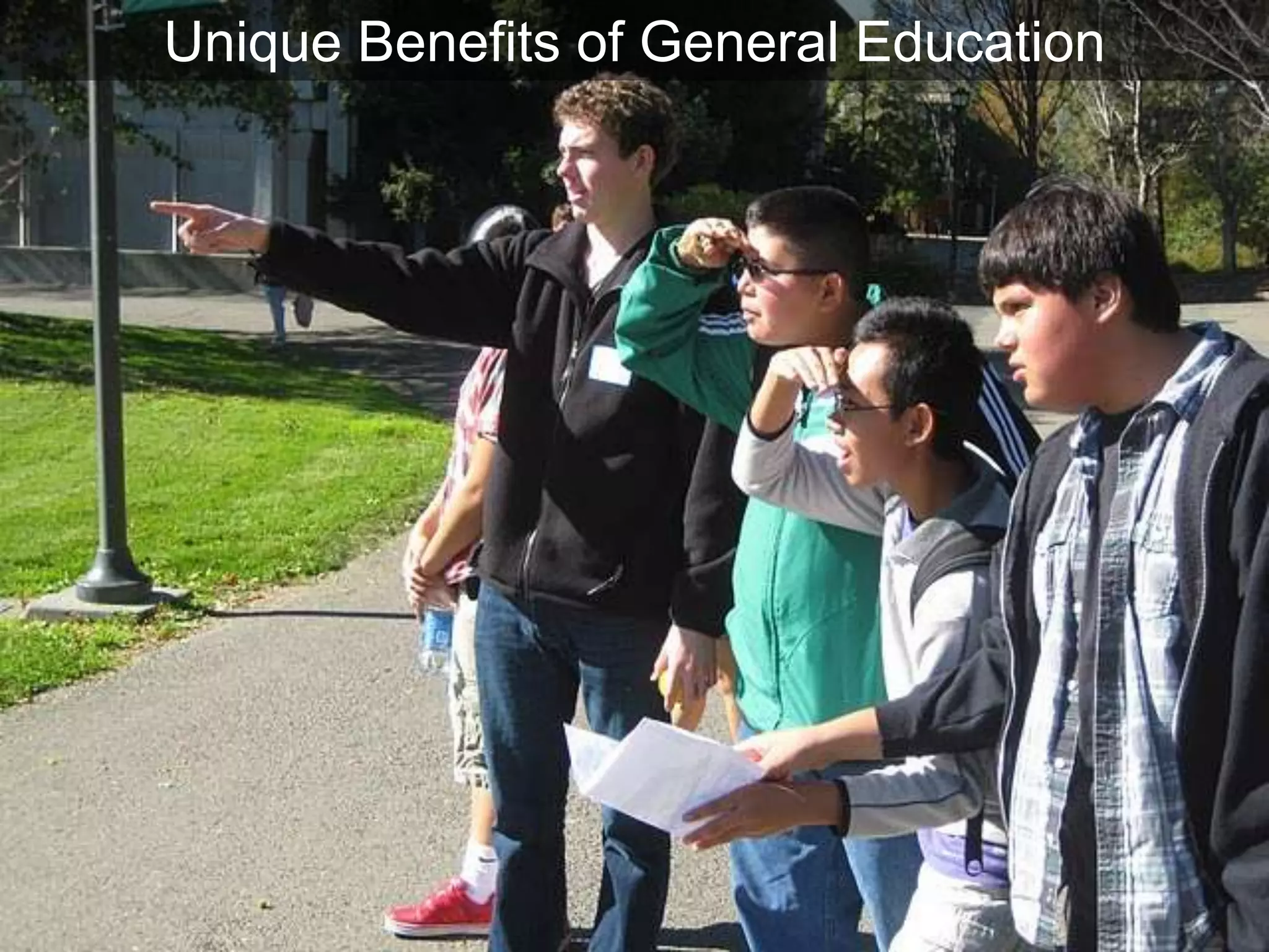 Unique Benefits of General Education




                          hook
 