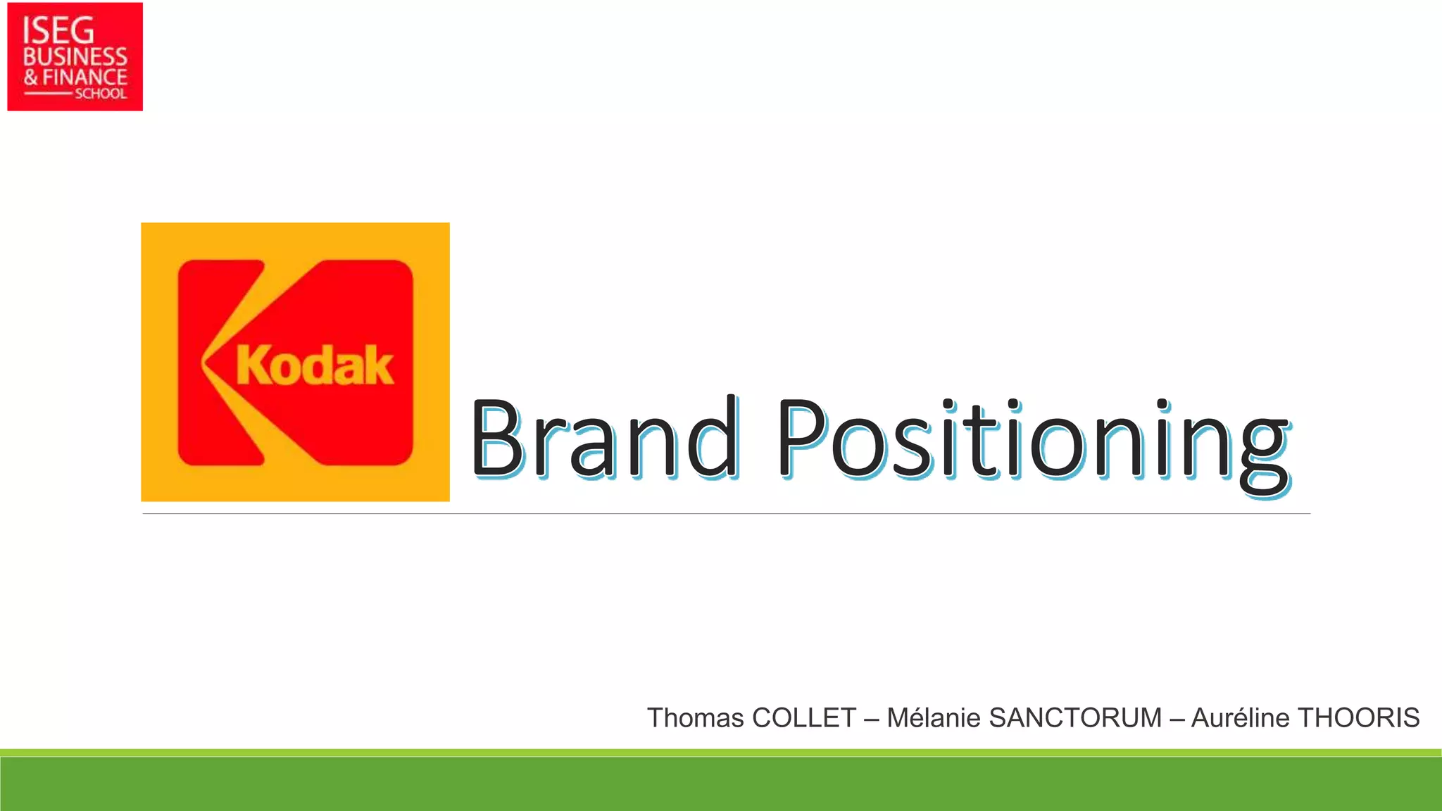 Kodak brand positioning PPT