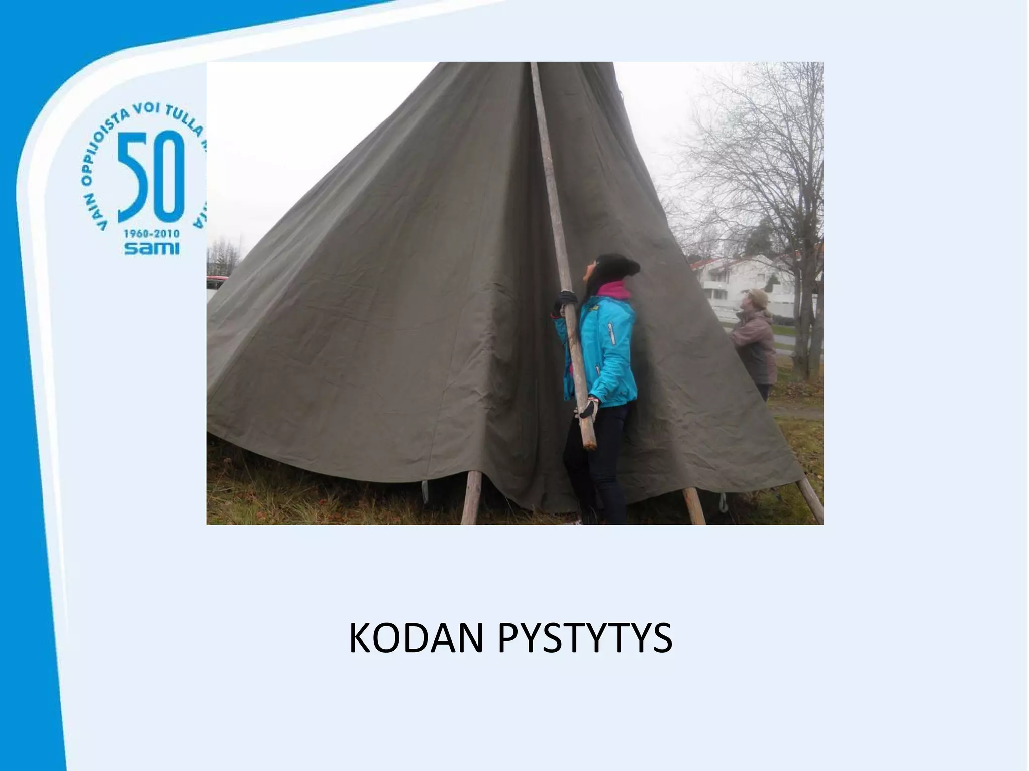 KODAN PYSTYTYS 