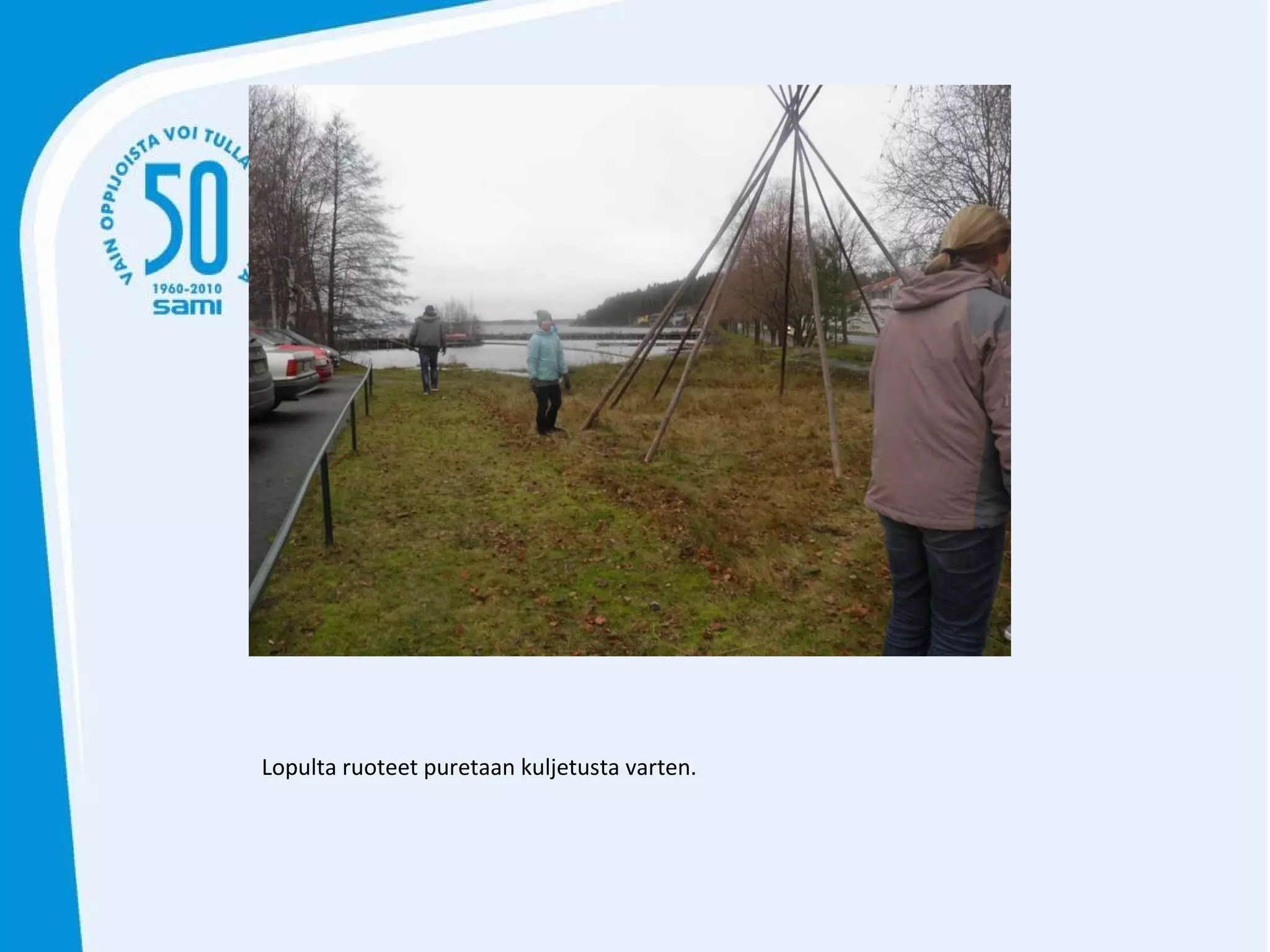 Lopulta ruoteet puretaan kuljetusta varten. 