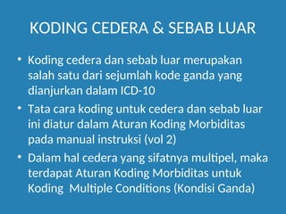 Cara Koding Subarray KODING_CEDERA,_KERACkjlwb;UNAN_SEBAB_LUAR.ppt