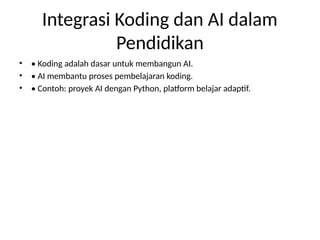 Koding Pec Manfaat Koding_dan_AI_dalam_Pendidikan.pptx