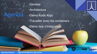 Paris Container Day 2016 :  De la construction au déploiement d’applications avec des containers (Kodo Kojo)