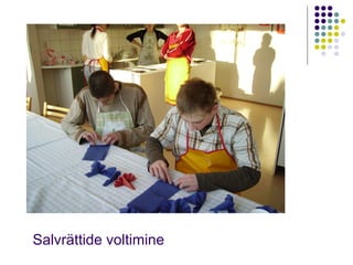 Salvrättide voltimine 