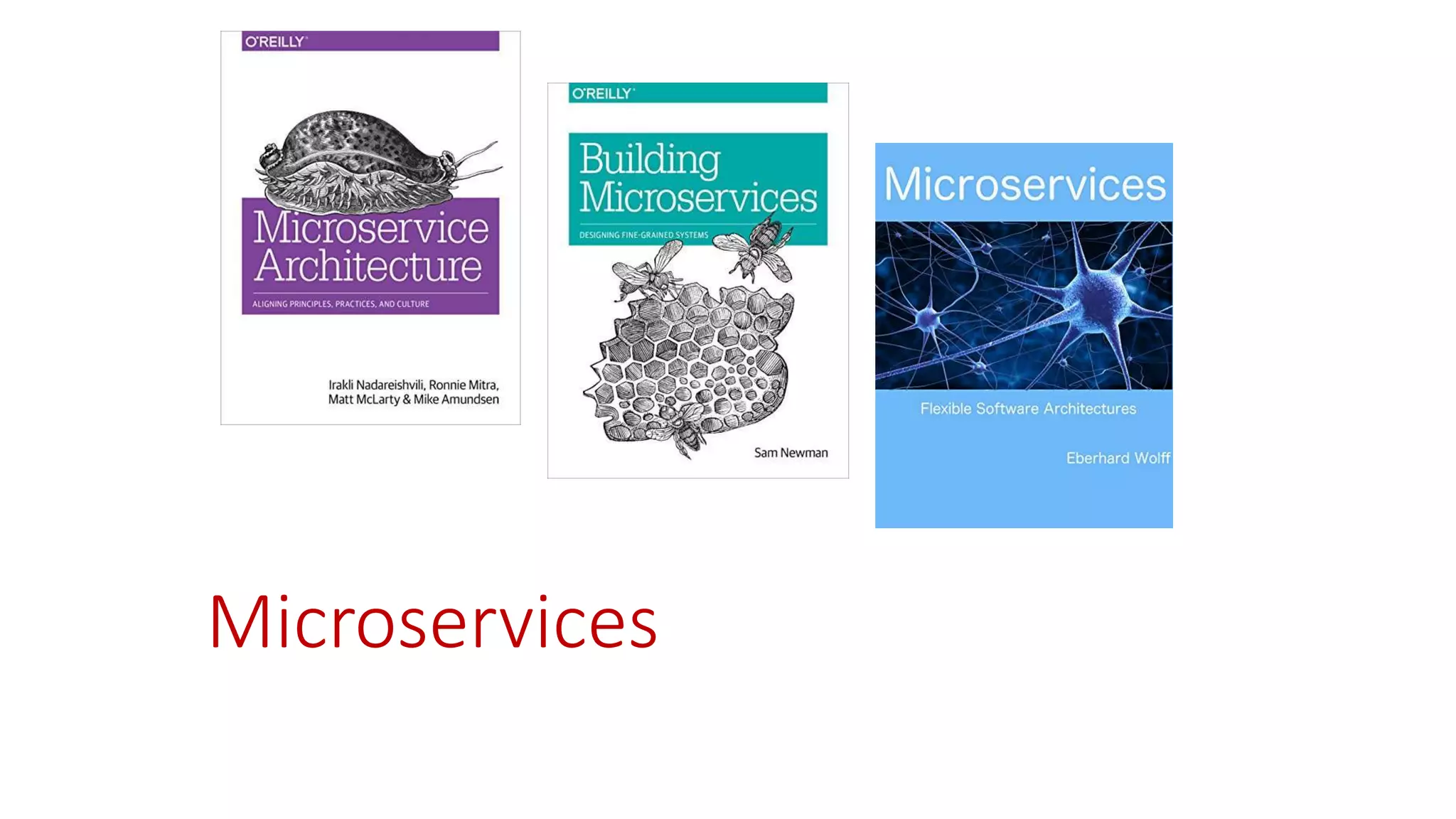 Microservices
 