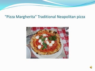 "Pizza Margherita" Traditional Neapolitan pizza
