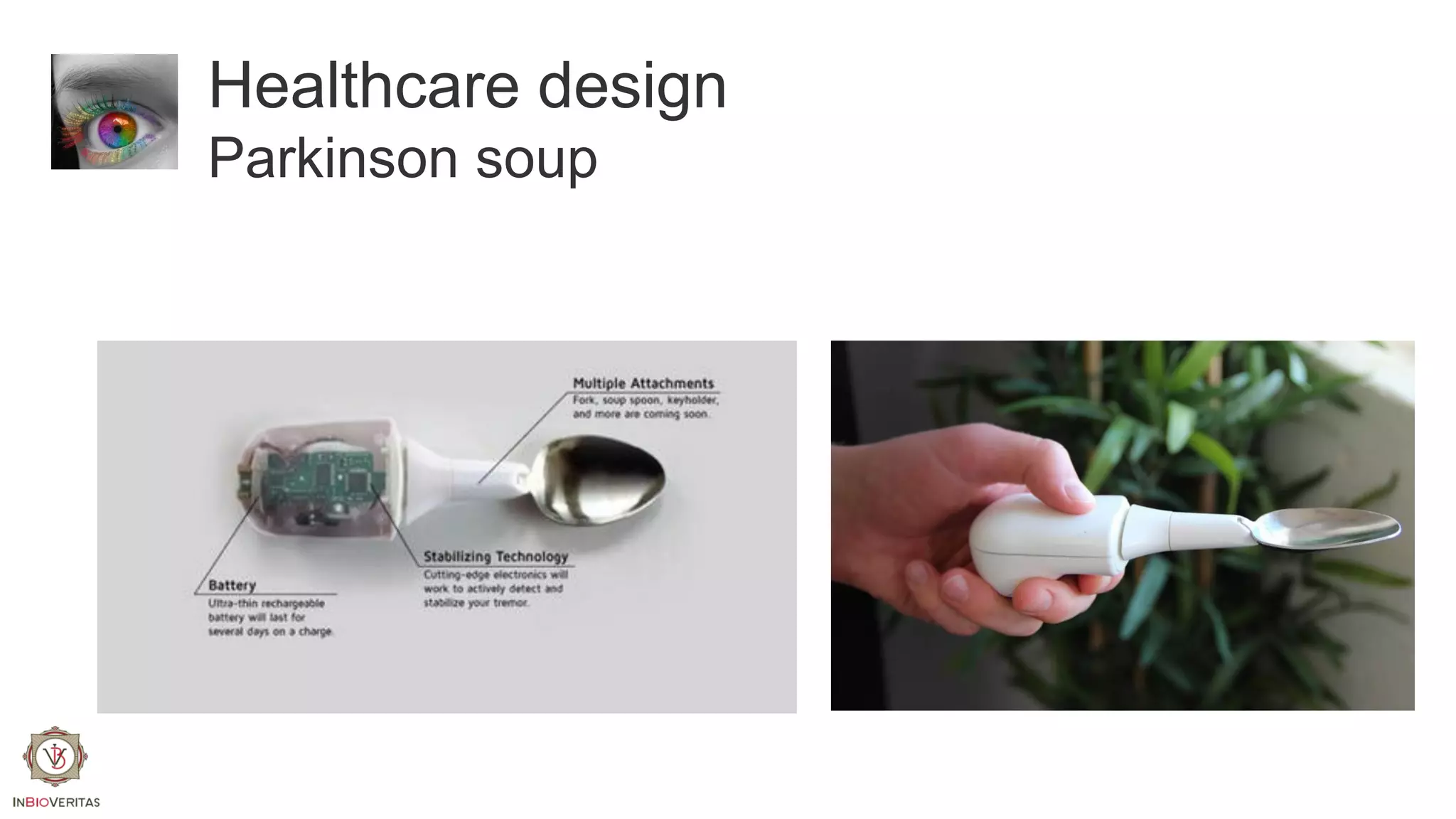 Healthcare design
Parkinson soup

 