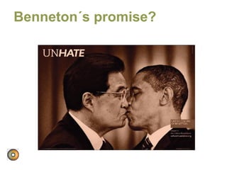 Benneton´s promise?
 