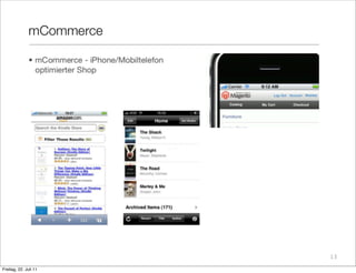 13

Freitag, 22. Juli 11
 