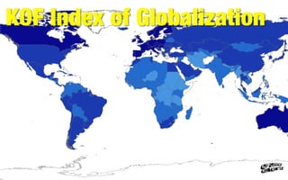 KOF Index of Globalization
 