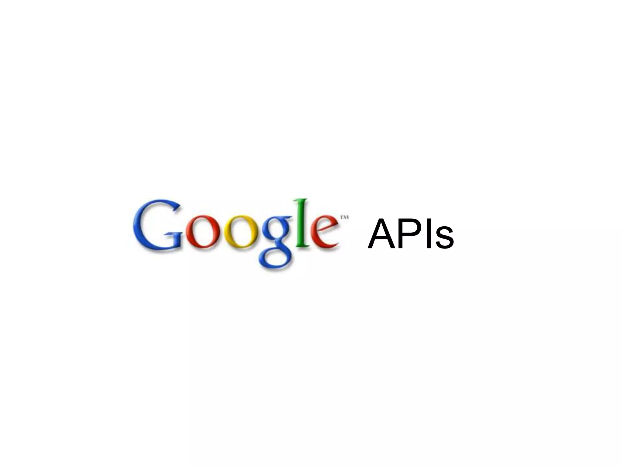 APIs
 
