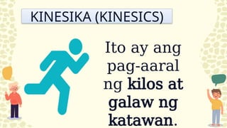 Kinesika Example ARALIN_2.4_PRAGMATIKS_AT_ISTRATEDYIK.pptx
