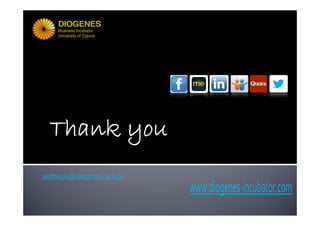 Thank you
skofteros@diogenes.com.cy
 