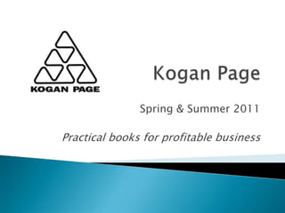 Spring & Summer 2011

Practical books for profitable business
 