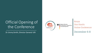 Welcome to the Kenya One Health Conference