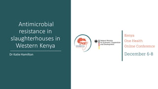 Welcome to the Kenya One Health Conference