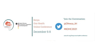 Welcome to the Kenya One Health Conference