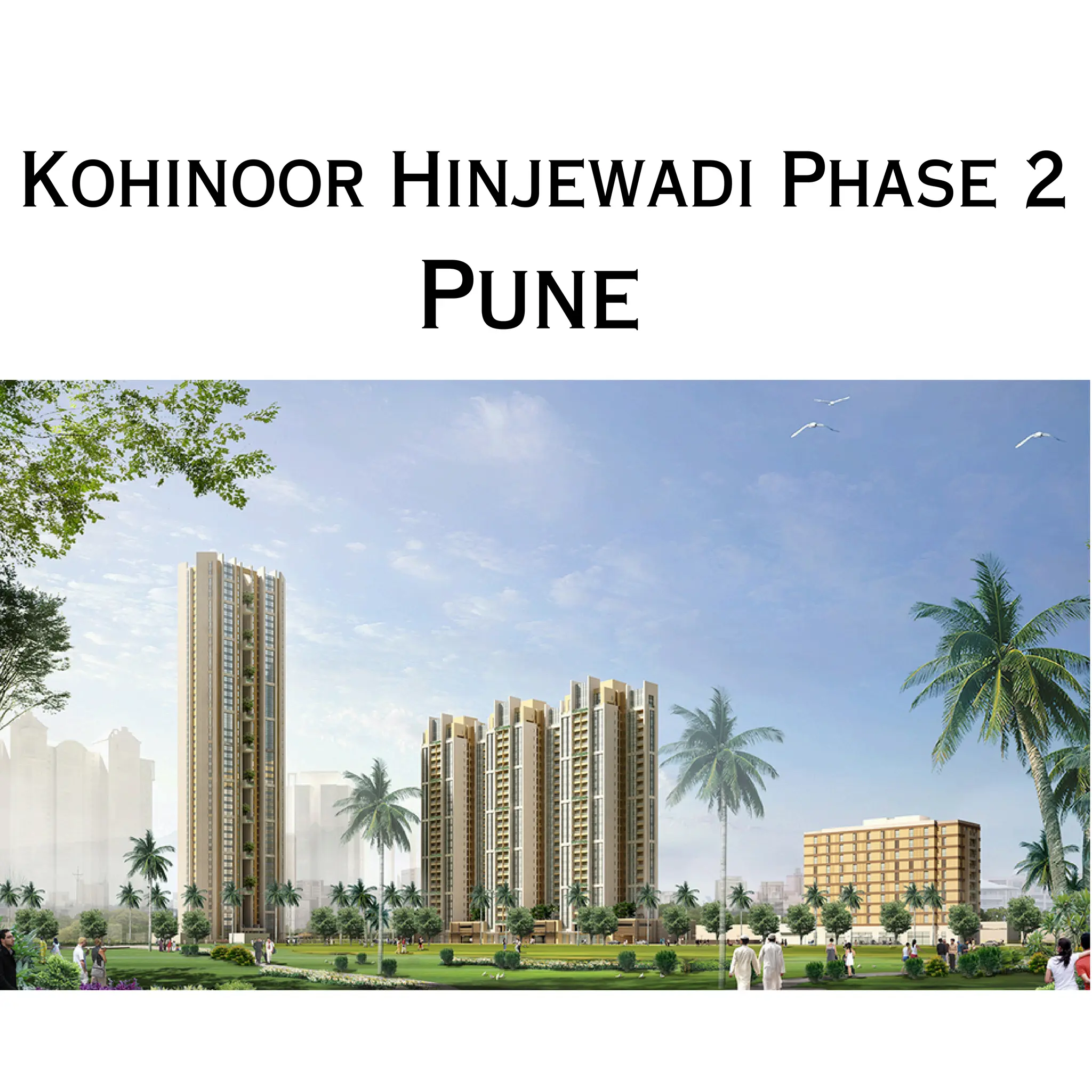 Kohinoor Flats In Hinjewadi Phase 2 Homes Built To Suit Your Needs PDF