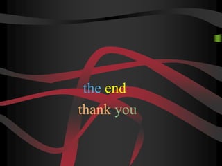 the end
thank you
 