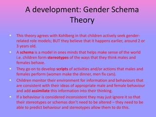 Psychological explanations of gender development