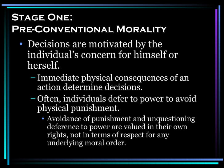 Kohlberg S Stages Of Morality Kohlberg S Stages Of Morality