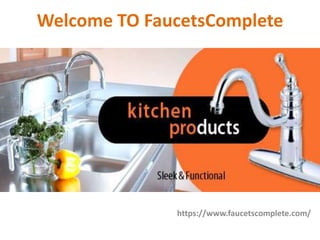 Welcome TO FaucetsComplete
https://www.faucetscomplete.com/
 