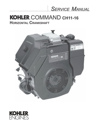 SERVICE MANUAL
HORIZONTAL CRANKSHAFT
COMMAND CH11-16
 