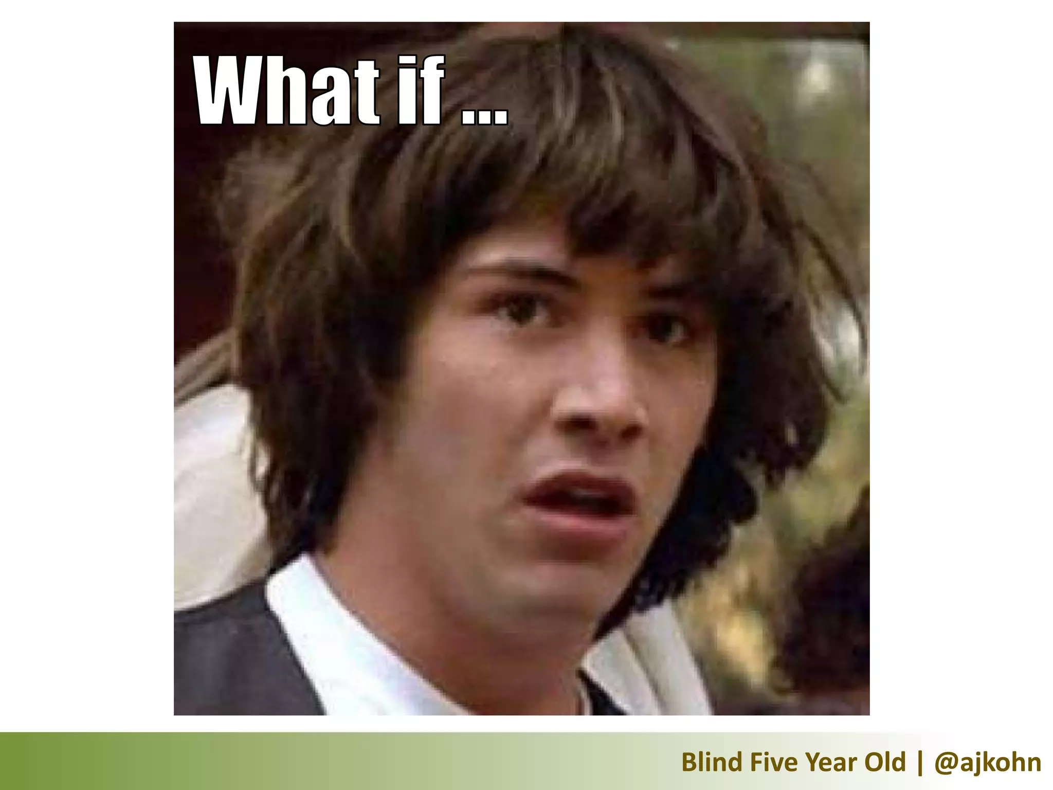 Blind Five Year Old | @ajkohn
 