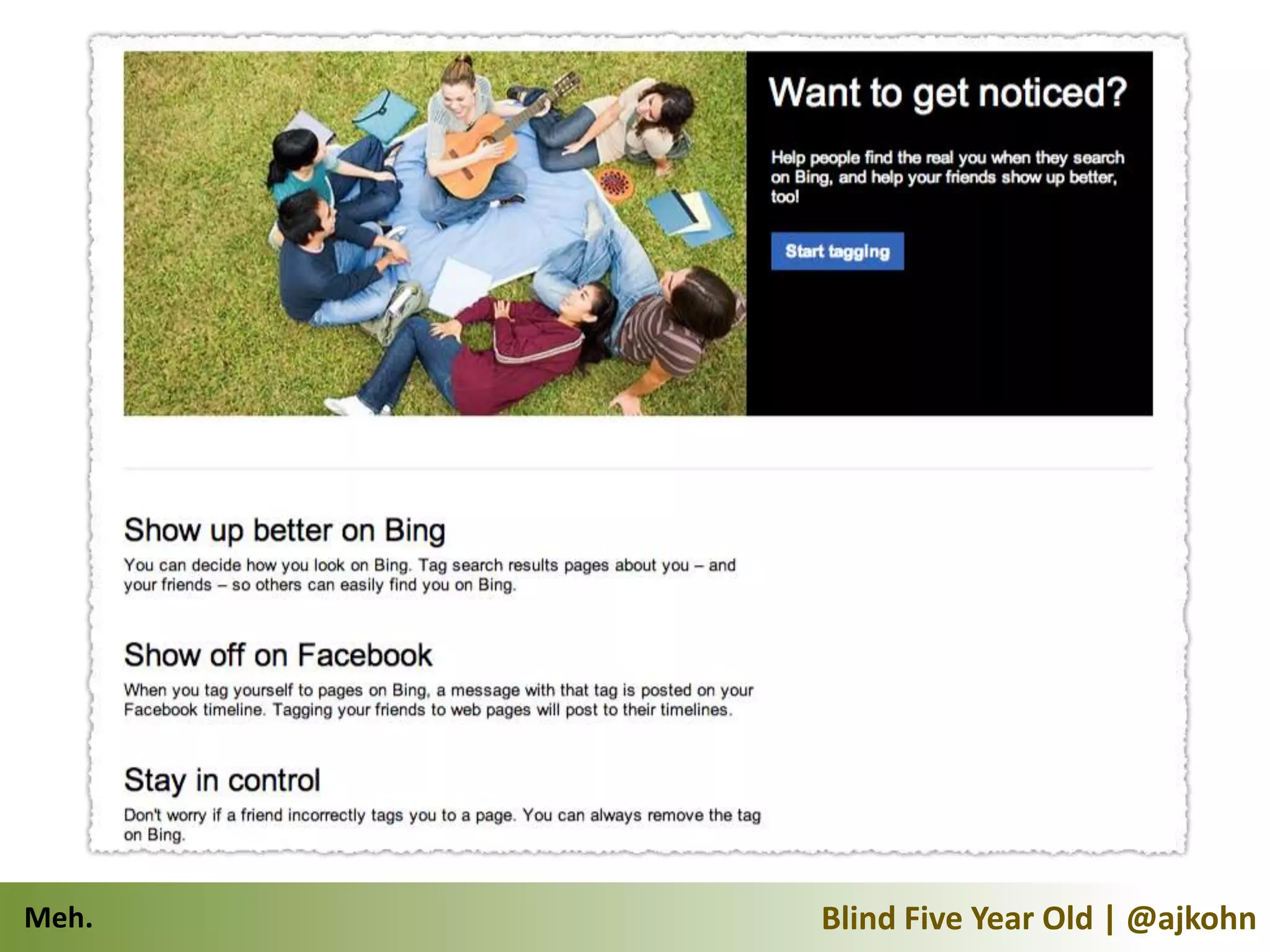 Meh.   Blind Five Year Old | @ajkohn
 