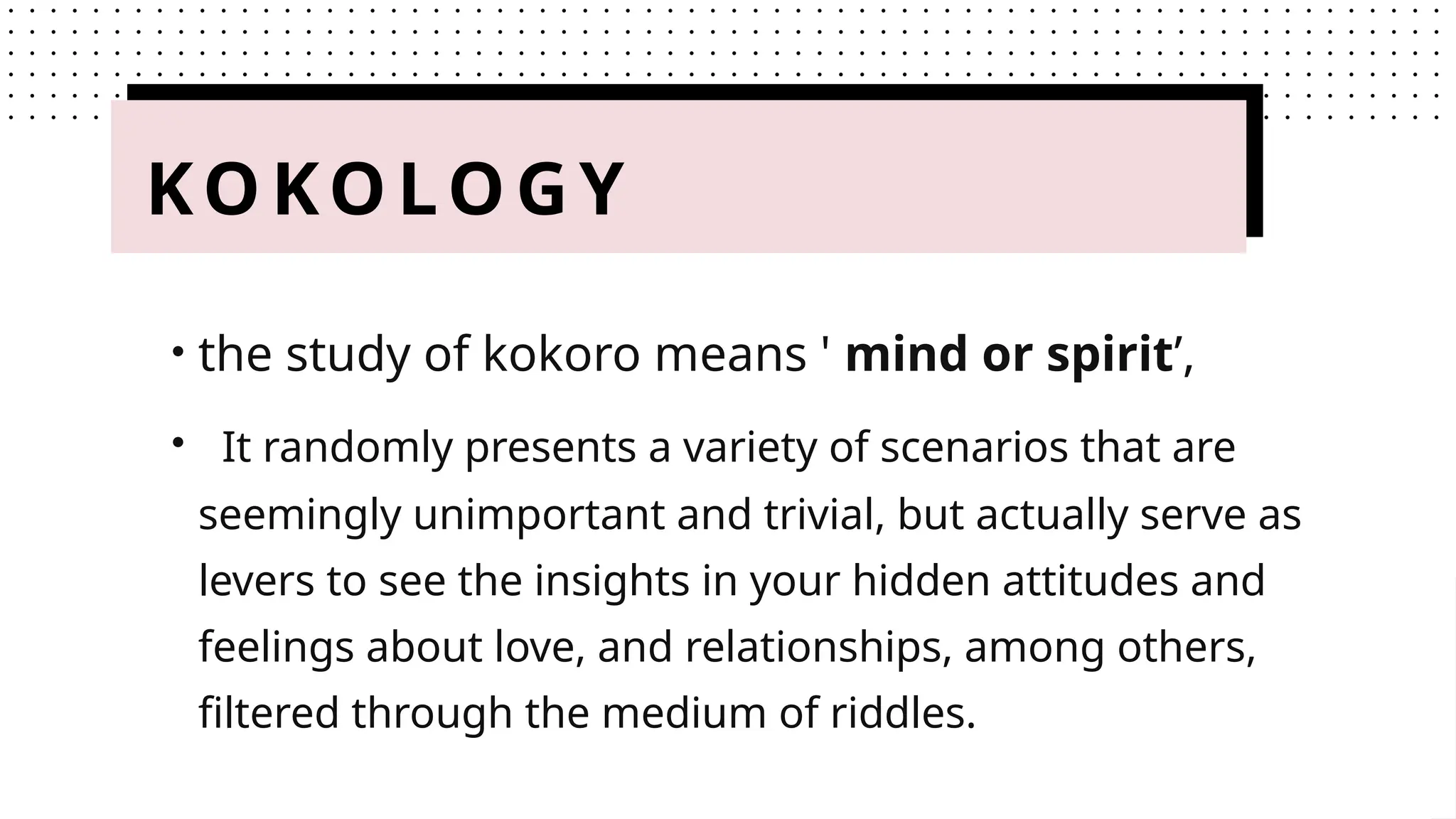 KOKOLOGY and the observation of behavior | PPTX