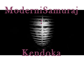 ModerniSamuraj: Kendoka 