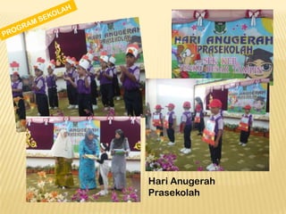 Hari Anugerah
Prasekolah

 
