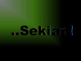 ..Sekian!

 