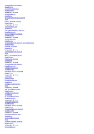 almanca öğrenmek istiyorum
Akiza Seminer
sql öğrenmek istiyorum
Akiza Yayıncılık
kolay arapça öğrenme
fotoshop öğrenme
Akiza Games
almanca öğrenmek istiyorum sesli
Akiza
ingilizce öğrenme proğramı
Akiza Akademi
kolay arapça öğrenme
arapça öğrenme seti
Akiza Eğitim
evde ingilizce öğrenme teknikleri
Akiza Danışmanlık
ispanyolca öğrenme programı
Akiza Konferans
kolay arapça öğrenme
3d max öğrenmek
Akiza Seminer
fransızca öğrenmek istiyorum yardım edermisiniz
Akiza Yayıncılık
bilgisayar öğrenmek
Akiza Games
kolay arapça öğrenme
bağlama öğrenmek istiyorum
Akiza
japonca öğrenmek istiyorum
Akiza Akademi
hızlı almanca öğrenme
Akiza Eğitim
kolay arapça öğrenme
yunanca öğrenmek istiyorum
Akiza Danışmanlık
hızlı öğrenme seminer
Akiza Konferans
internetten ingilizce öğrenmek
Akiza Seminer
kolay arapça öğrenme
c öğrenmek
Akiza Yayıncılık
muhasebe öğrenmek
Akiza Games
hızlı öğrenme özel dersleri
Akiza
kolay arapça öğrenme
gitar öğrenmek istiyorum
Akiza Akademi
hızlı öğrenme teknikleri
Akiza Eğitim
plc öğrenmek istiyorum
Akiza Danışmanlık
kolay arapça öğrenme
elektro gitar öğrenmek
Akiza Konferans
internetten ingilizce öğrenme
Akiza Seminer
muhasebe öğrenmek istiyorum
Akiza Yayıncılık
kolay arapça öğrenme
hızlı öğrenme eğitimi fiyatı
Akiza Games
italyanca öğrenme sitesi
Akiza
italyanca öğrenmek istiyorum
Akiza Akademi
kolay arapça öğrenme
almanca öğrenme
 