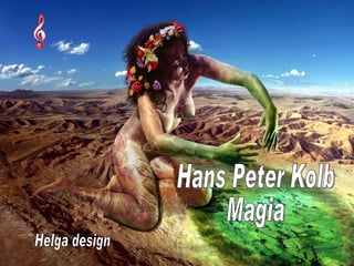 Hans Peter Kolb Magia Helga design 