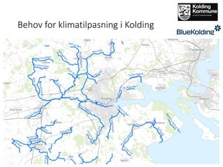 Behov for klimatilpasning i Kolding
 